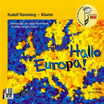 Hallo Europa! (Beschwingte und ruhige Klaviermusik für Kinder aus ganz Europa) by Rudolf Ramming