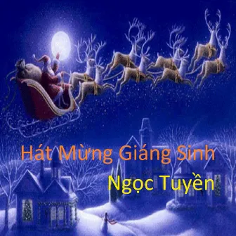 Hát Mừng Giáng Sinhpo by Ngọc Tuyền