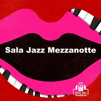 Sala Jazz Mezzanotte by Jazz per Studiare