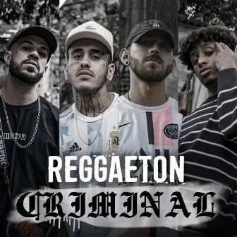 Reggaeton Criminal by Mirreiz