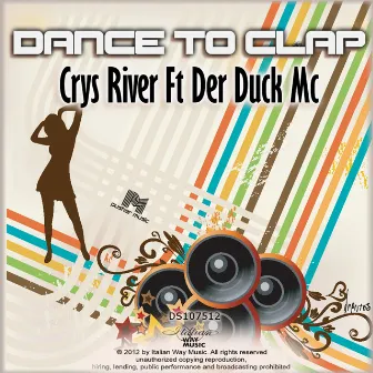 Dance to Clap by Crys River