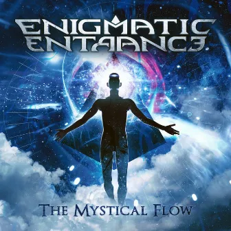 The Mystical Flow by Enigmatic Entrance