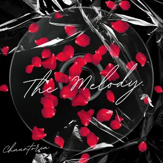 The Melody by Chauntoria