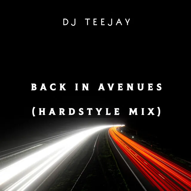 Back in Avenues - Hardstyle Mix