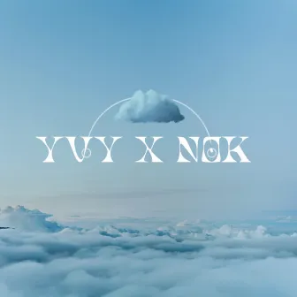 YVY x NOK by Nokly