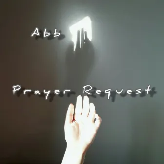 Prayer Request by Abb