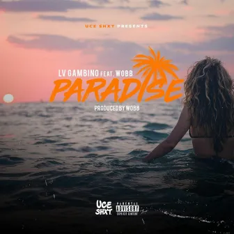 Paradise by LV Gambino