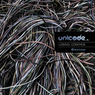 Losing Control by Unicode