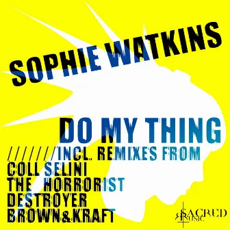 Do My Thing by Sophie Watkins