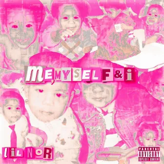 Me, Myself & I (Deluxe) by Lil Nor