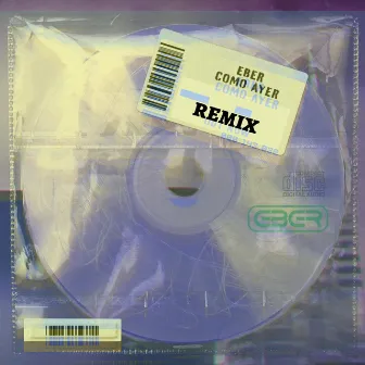 Como Ayer (Remix) by Eber