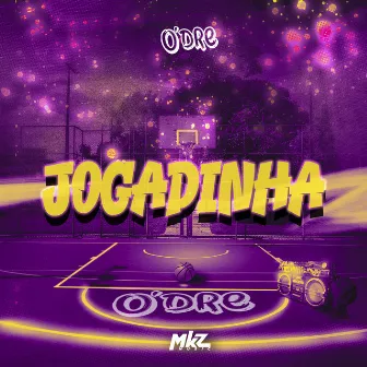 Jogadinha by O'dre