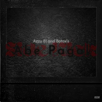 Abe Pagal by Azzu 81