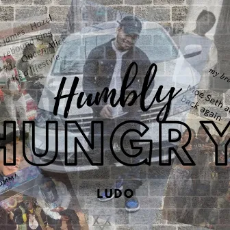 Humbly Hungry by Ludo