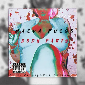 Body Party by Maeva Fuego