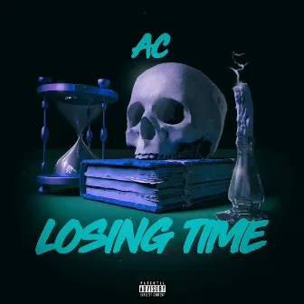 LOSING TIME by AC BASS