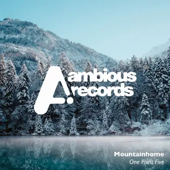 One Point Five (T.M.A Remix) by Mountainhome