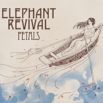 Petals by Elephant Revival