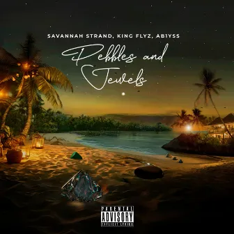 Pebbles and Jewels by King Flyz