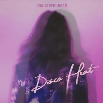 Disco Heat by Ann Streichman