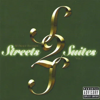 Streets 2 Suites Vol. 2 by 80 Proof Records