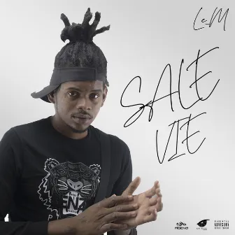 Sale Vie by Le M