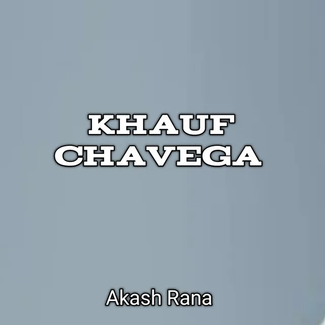 Khauf Chavega