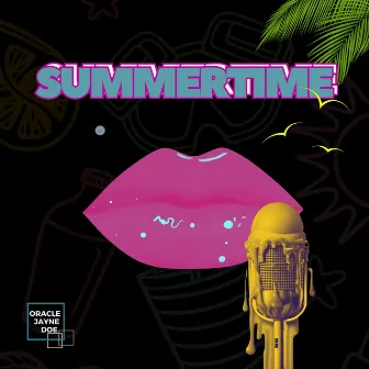 Summertime Ep by Oracle Jayne Doe