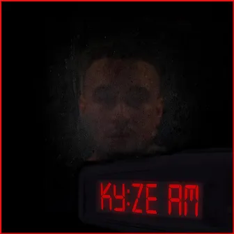 AM by Kyze