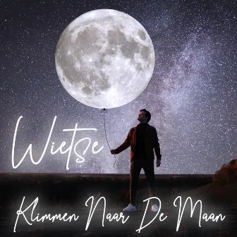 Klimmen Naar De Maan by Wietse