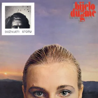 Doživjeti Stotu by Bijelo Dugme