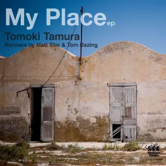 My Place EP by Tomoki Tamura