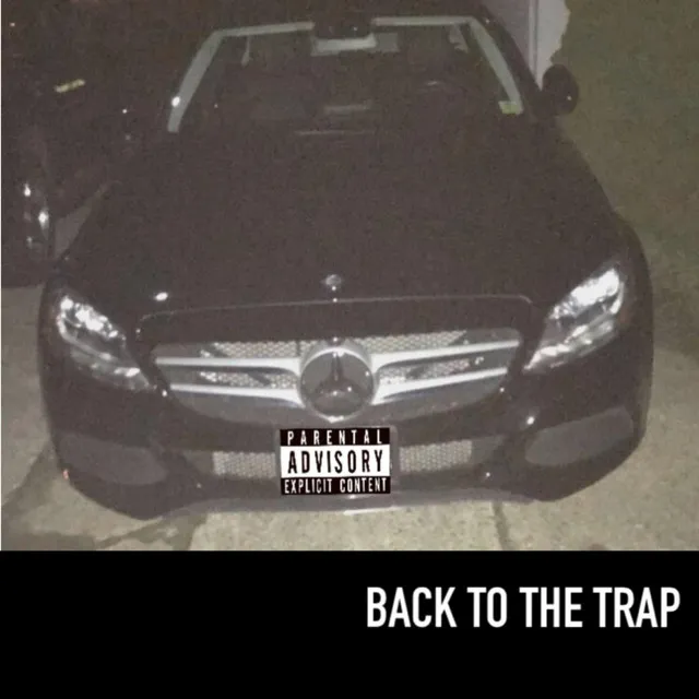 Back to the Trap