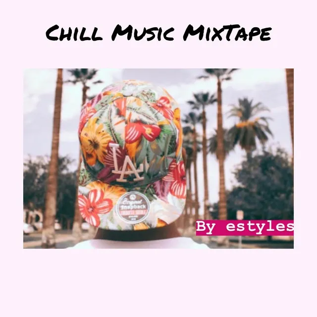 The Chill Mix