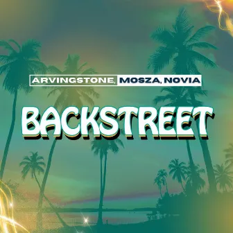 Backstreet by Mosza