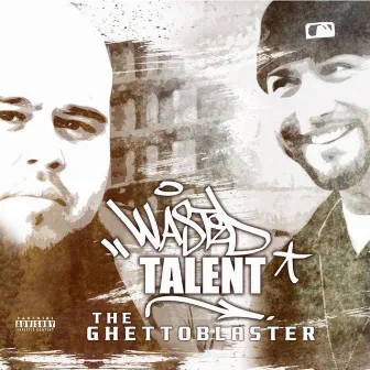 The Ghettoblaster by Wasted Talent