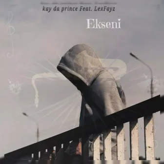 Ekseni by Kay Da Prince