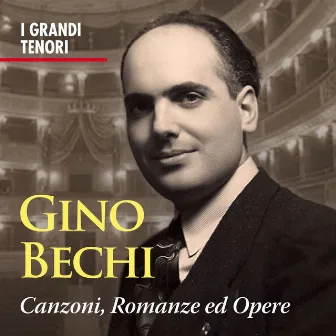 Canzoni, romanze ed opere by Gino Bechi