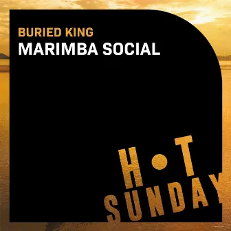 Marimba Social by Buried King