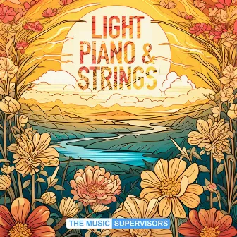 Light Piano & Strings (Pastoral) by Collin Steel