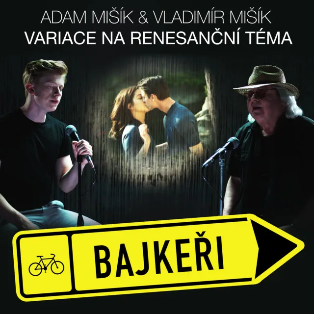 Variace na renesanční téma - Z filmu "Bajkeři"