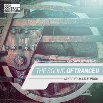 The Sound Of Trance Vol.2 by M.I.K.E. Push