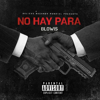 No Hay Para by Believe Records Mundial LLC