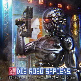 Teufelskreis - Tanz Mit Dem Roboter by Die Robo Sapiens