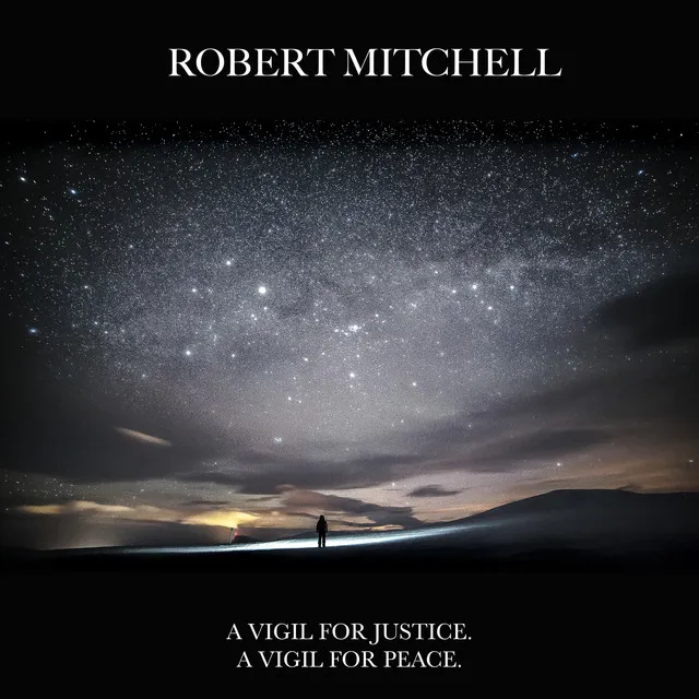 A Vigil For Justice. A Vigil For Peace (Poem)