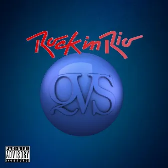 Rock in Rio by QVS