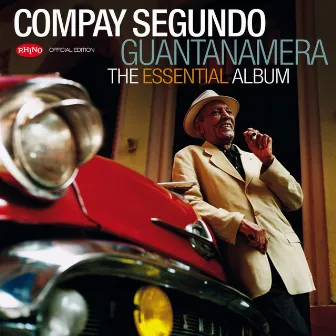 Guantanamera - The Essential Album by Compay Segundo