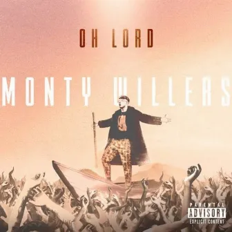 OH LORD by Monty Willers