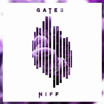 Gates by N.I.F.F