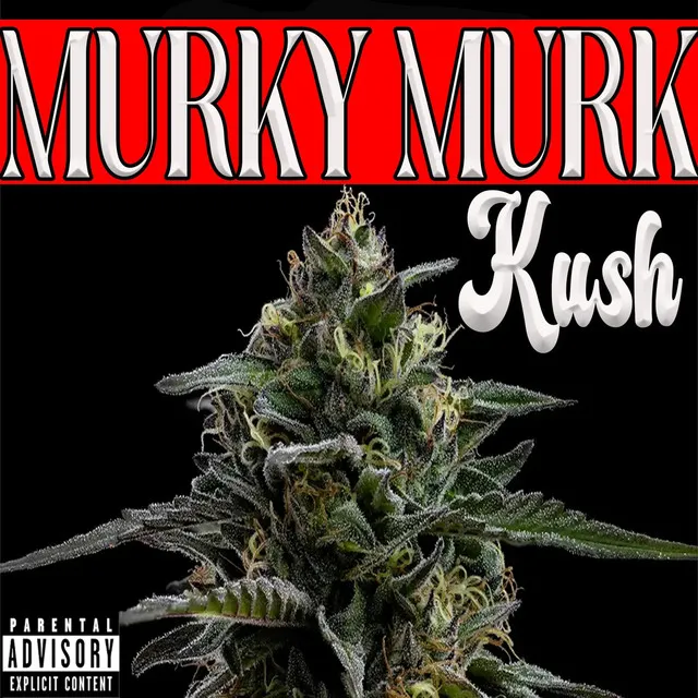 Kush